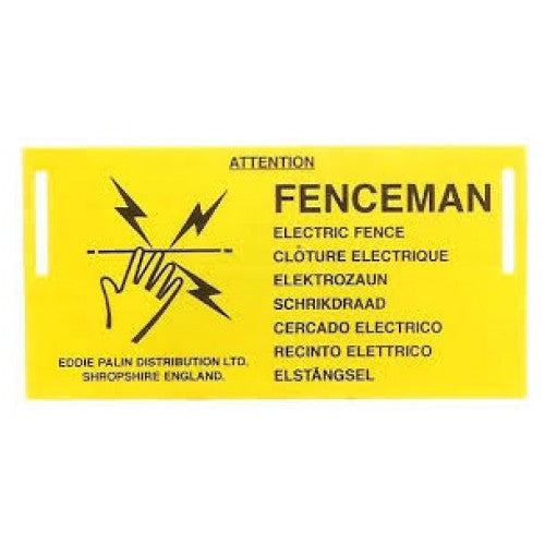 Fenceman Warning Sign